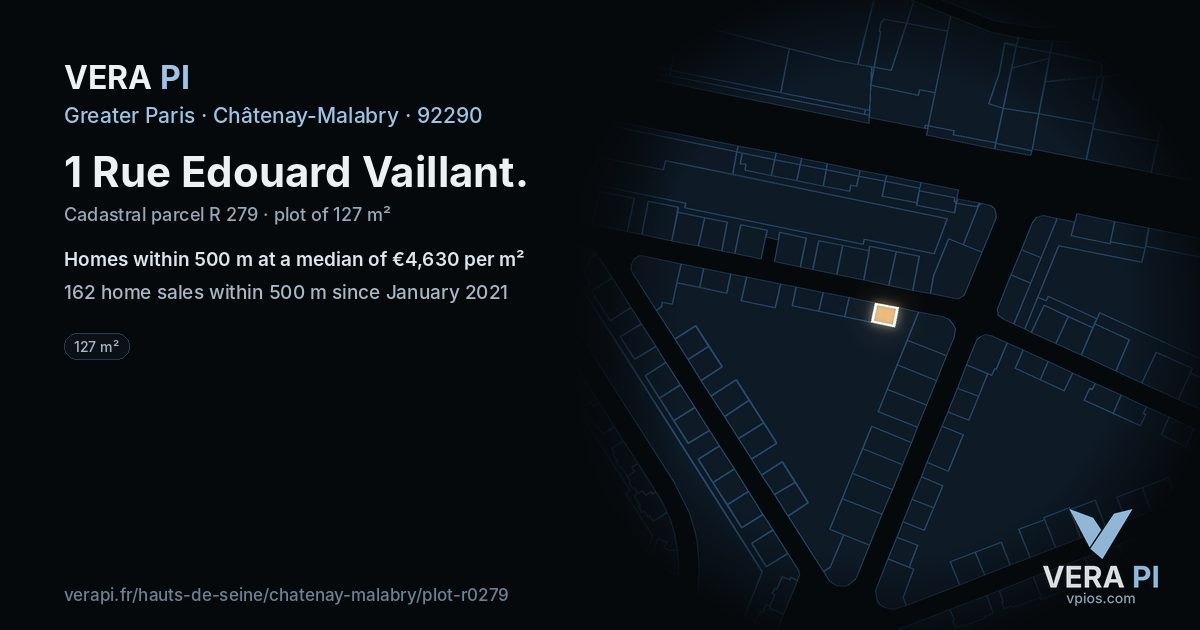 1 Rue Edouard Vaillant, Châtenay-Malabry at night – the plot lit, the parcels around coloured by the prices near them