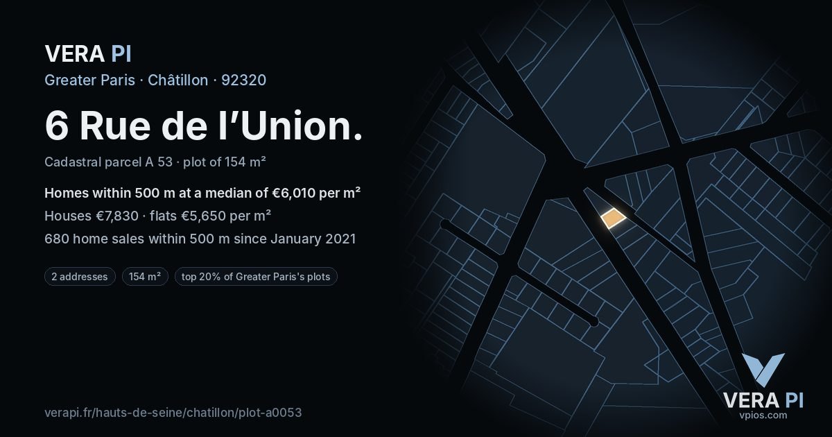6 Rue de l’Union, Châtillon at night – the plot lit, the parcels around coloured by the prices near them