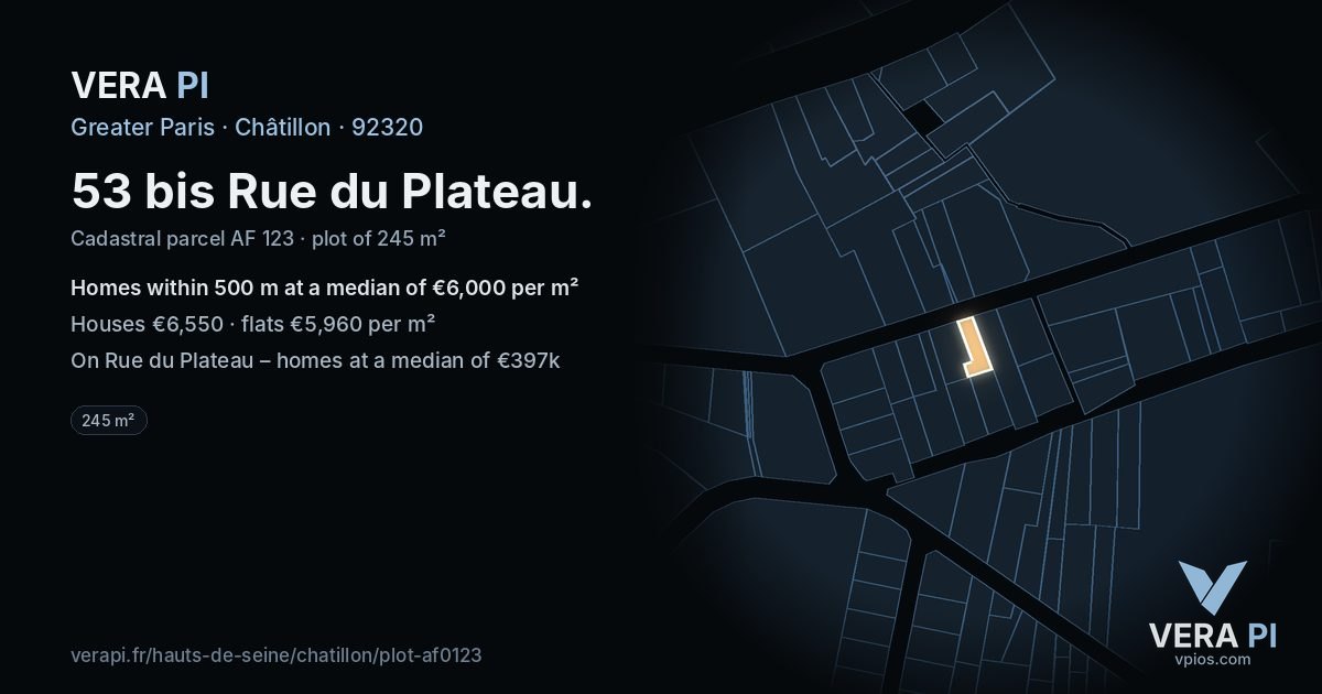 53 bis Rue du Plateau, Châtillon at night – the plot lit, the parcels around coloured by the prices near them