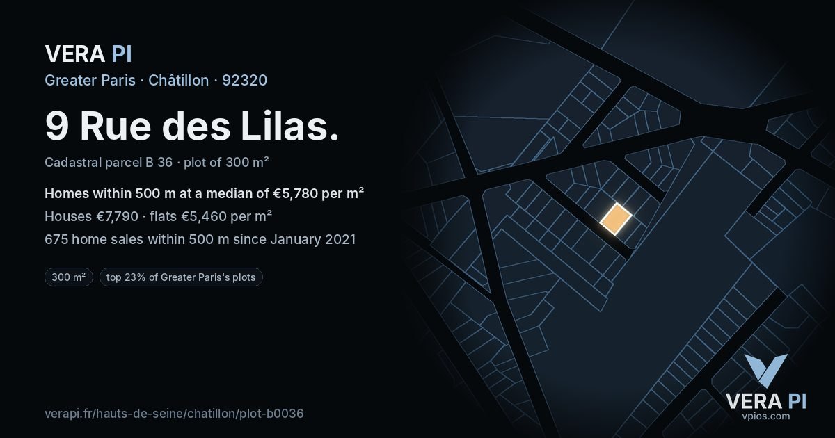 9 Rue des Lilas, Châtillon at night – the plot lit, the parcels around coloured by the prices near them