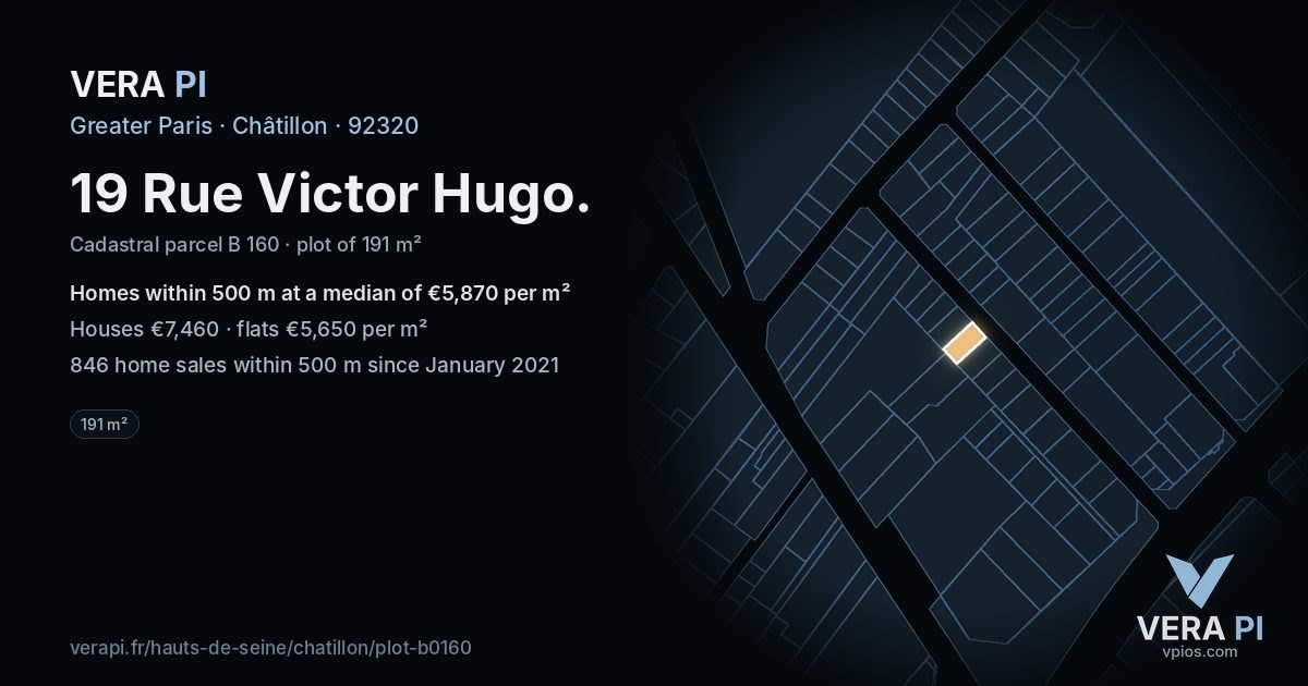 19 Rue Victor Hugo, Châtillon at night – the plot lit, the parcels around coloured by the prices near them