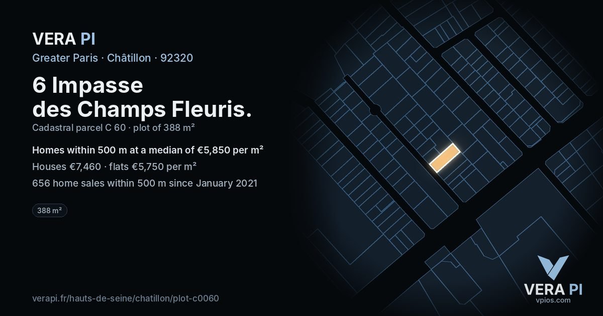 6 Impasse des Champs Fleuris, Châtillon at night – the plot lit, the parcels around coloured by the prices near them