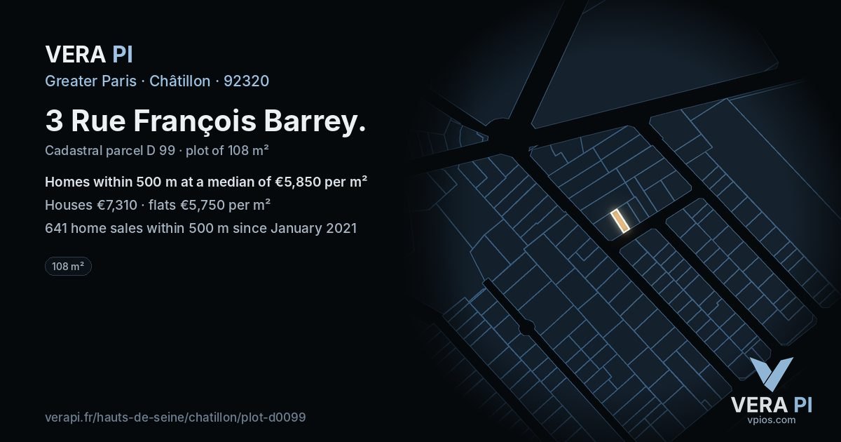 3 Rue François Barrey, Châtillon at night – the plot lit, the parcels around coloured by the prices near them