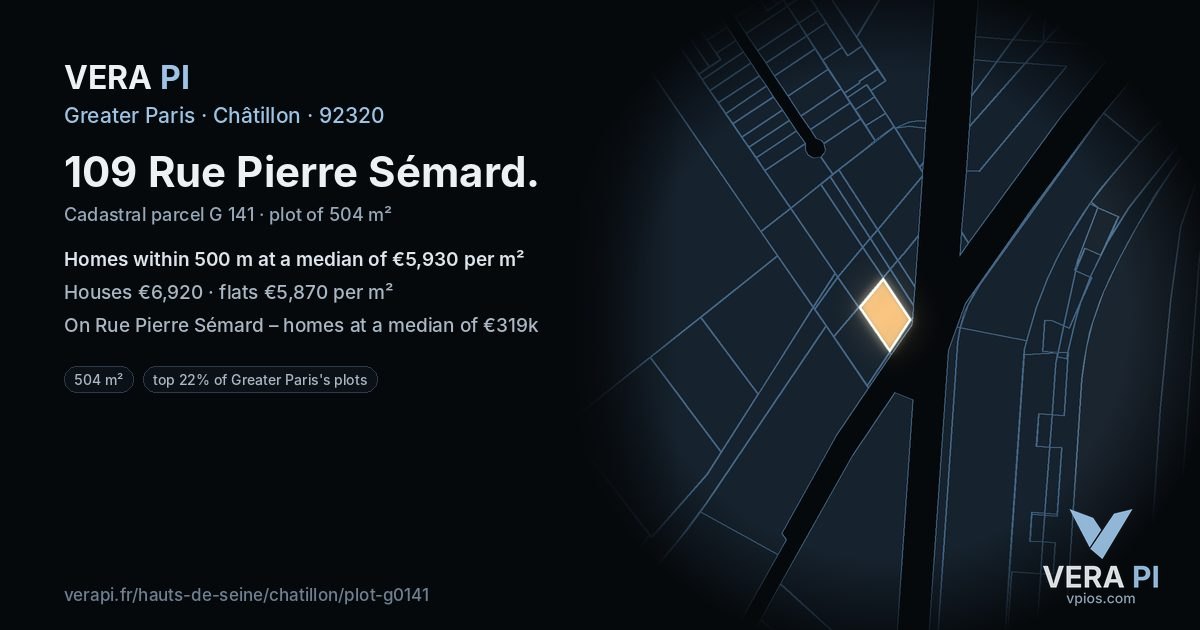 109 Rue Pierre Sémard, Châtillon at night – the plot lit, the parcels around coloured by the prices near them