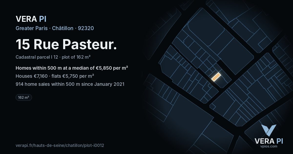 15 Rue Pasteur, Châtillon at night – the plot lit, the parcels around coloured by the prices near them