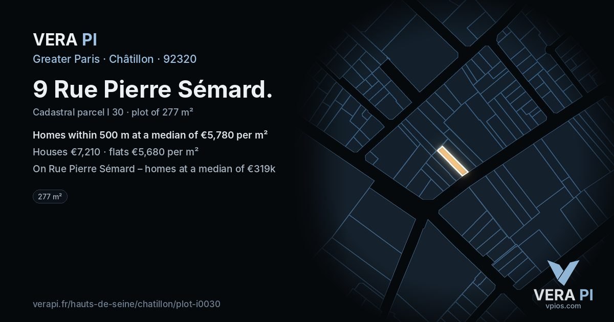 9 Rue Pierre Sémard, Châtillon at night – the plot lit, the parcels around coloured by the prices near them