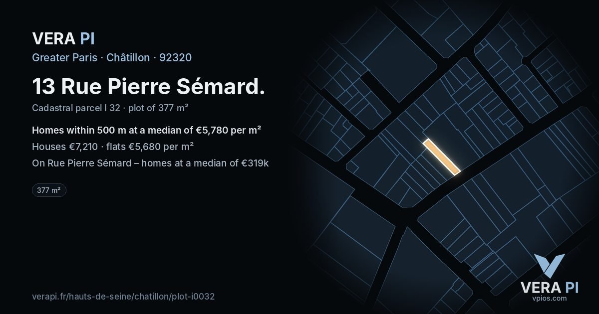 13 Rue Pierre Sémard, Châtillon at night – the plot lit, the parcels around coloured by the prices near them