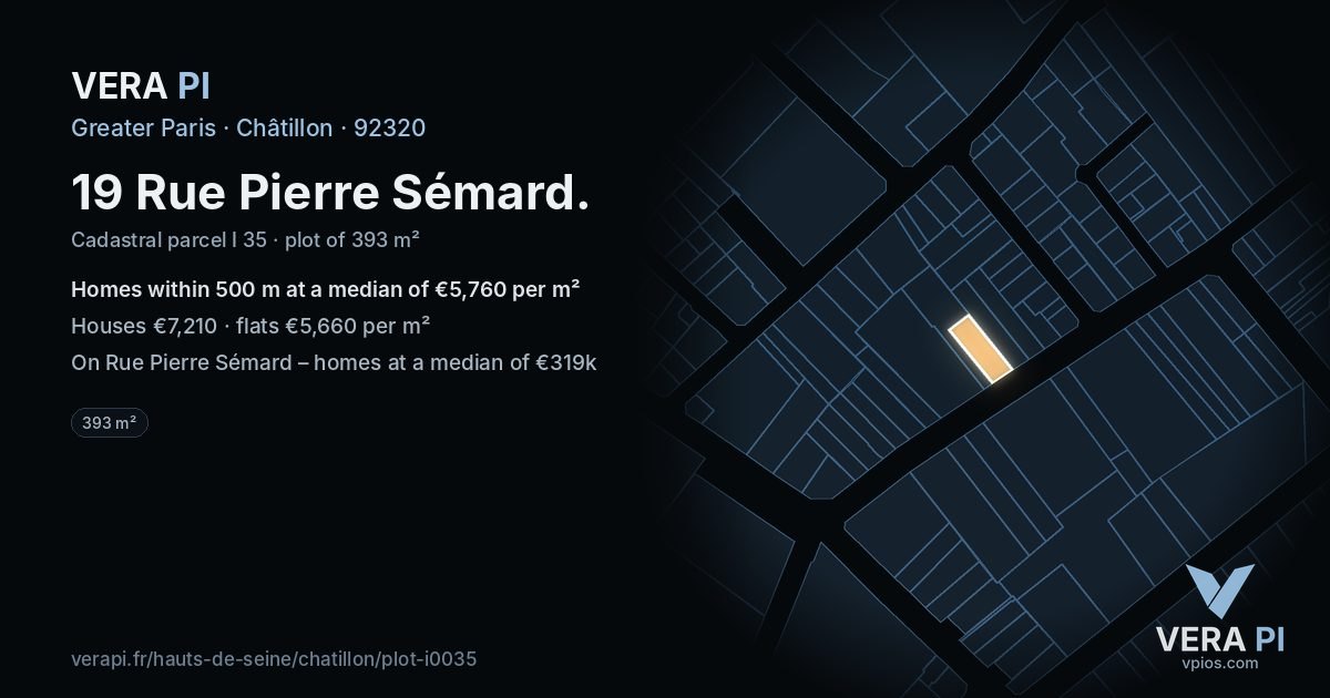 19 Rue Pierre Sémard, Châtillon at night – the plot lit, the parcels around coloured by the prices near them