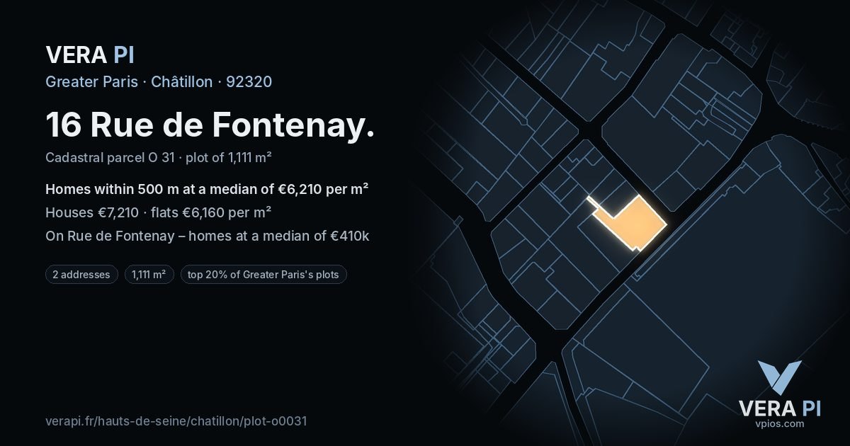 16 Rue de Fontenay, Châtillon at night – the plot lit, the parcels around coloured by the prices near them