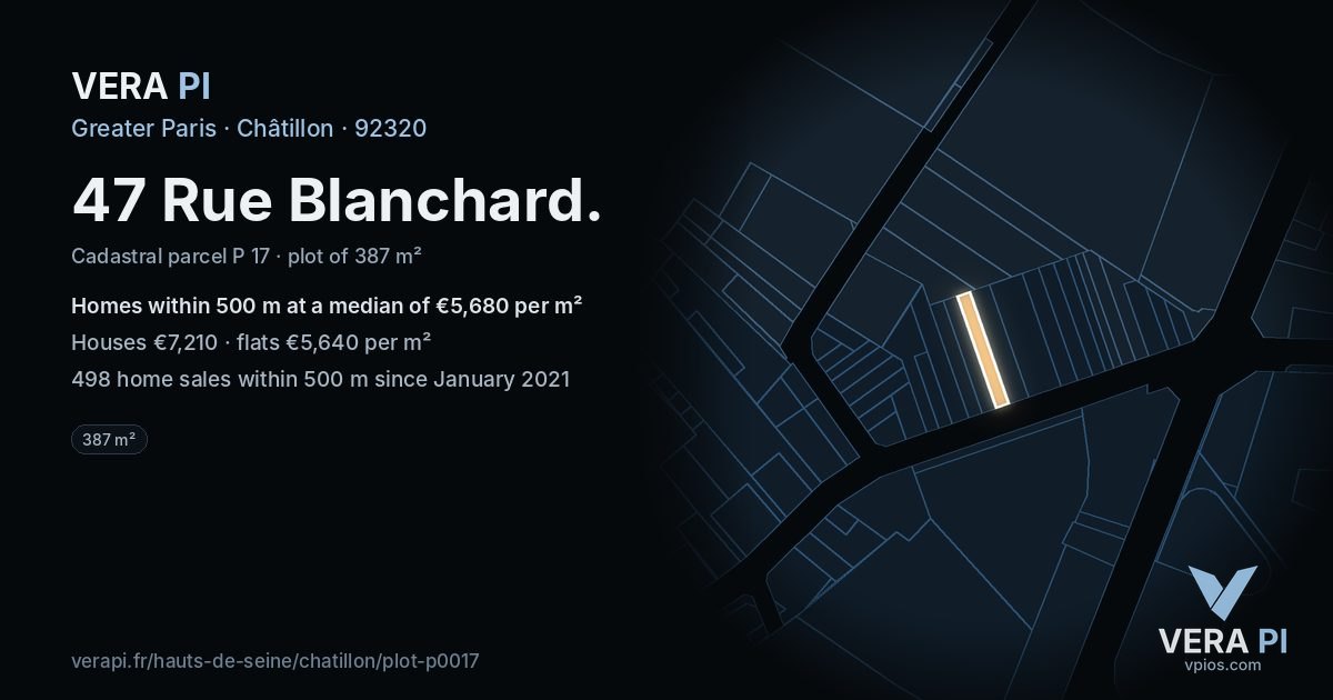 47 Rue Blanchard, Châtillon at night – the plot lit, the parcels around coloured by the prices near them