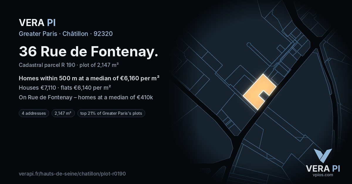 36 Rue de Fontenay, Châtillon at night – the plot lit, the parcels around coloured by the prices near them
