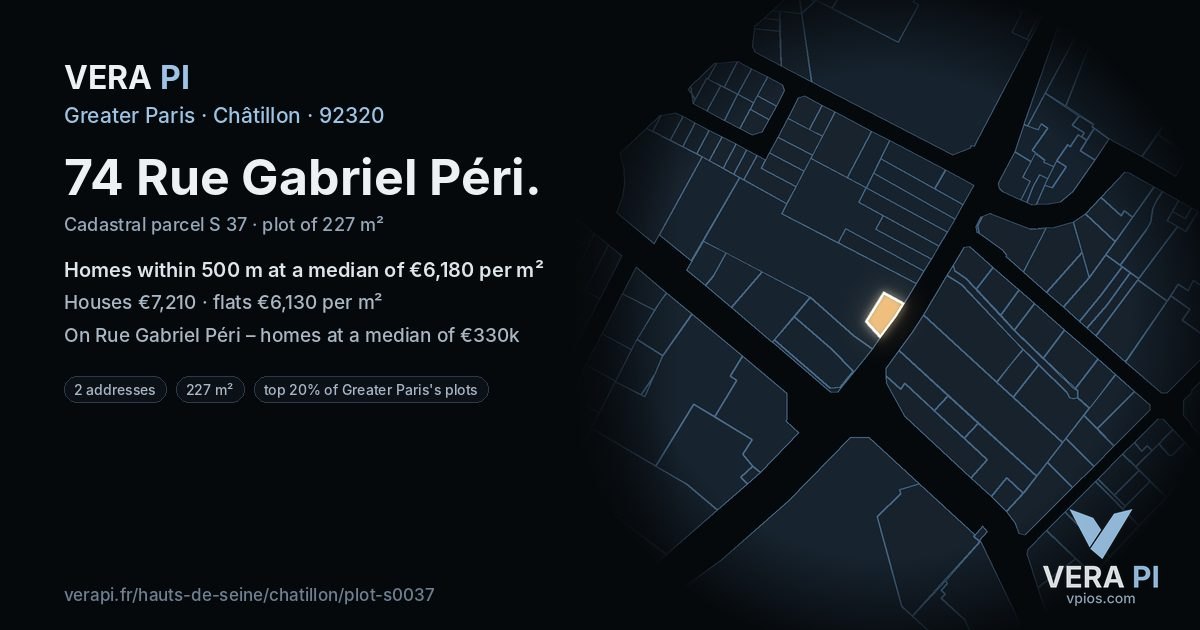 74 Rue Gabriel Péri, Châtillon at night – the plot lit, the parcels around coloured by the prices near them