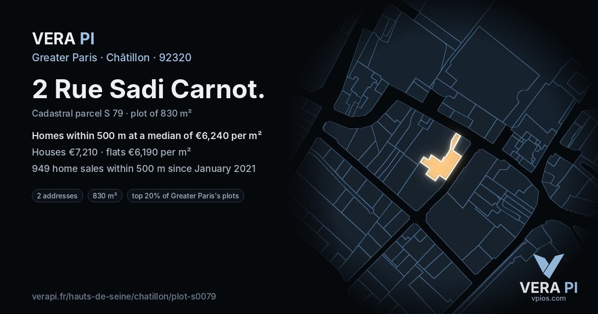 2 Rue Sadi Carnot, Châtillon at night – the plot lit, the parcels around coloured by the prices near them