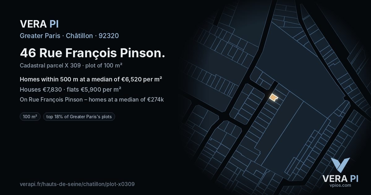 46 Rue François Pinson, Châtillon at night – the plot lit, the parcels around coloured by the prices near them