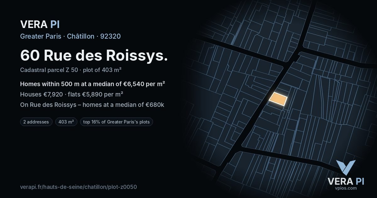 60 Rue des Roissys, Châtillon at night – the plot lit, the parcels around coloured by the prices near them