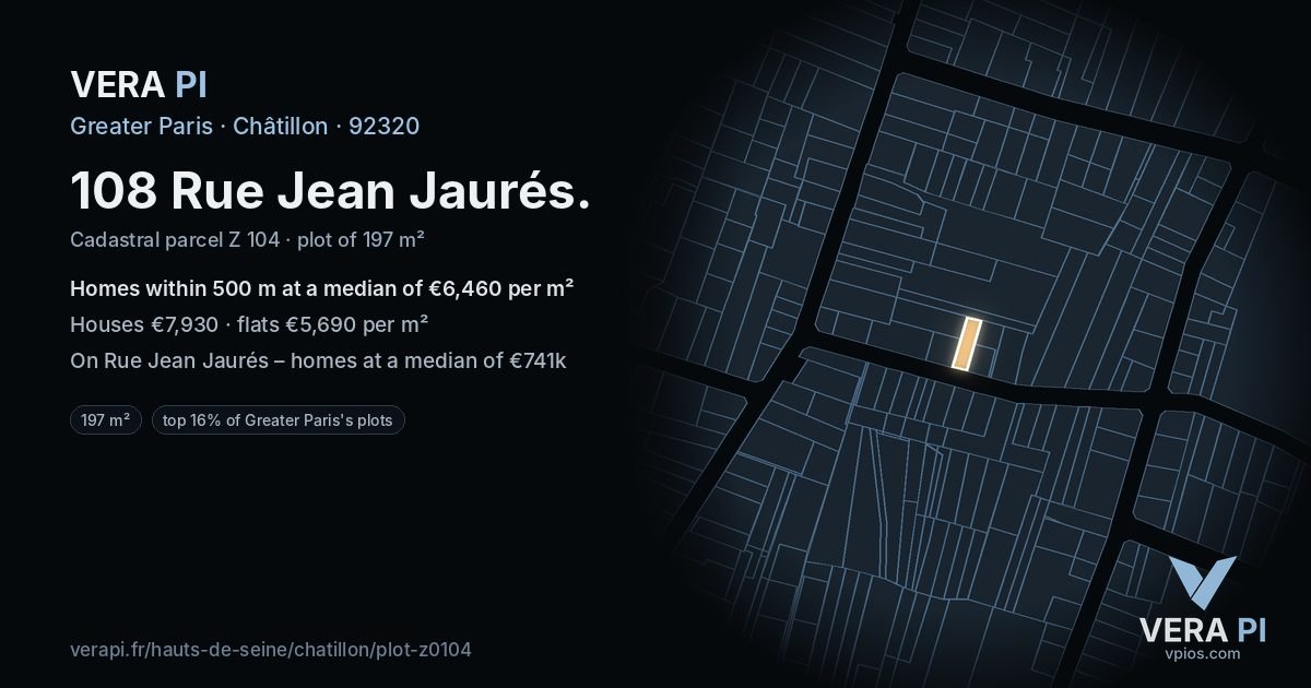 108 Rue Jean Jaurés, Châtillon at night – the plot lit, the parcels around coloured by the prices near them