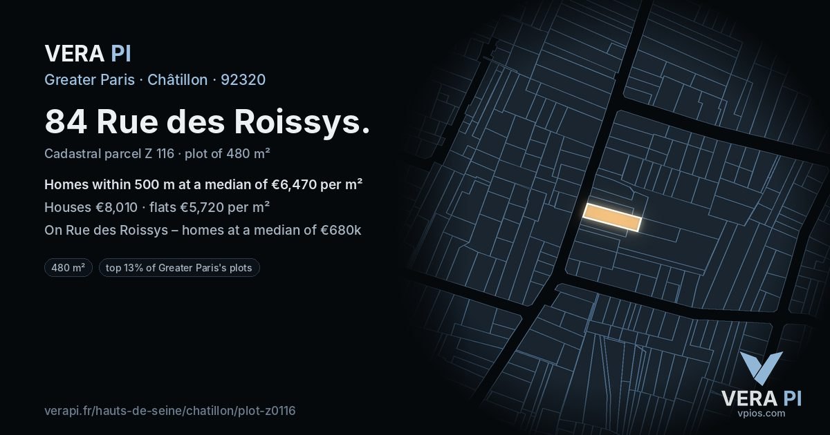 84 Rue des Roissys, Châtillon at night – the plot lit, the parcels around coloured by the prices near them