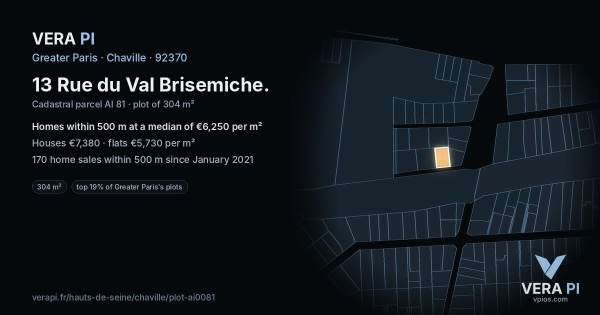 13 Rue du Val Brisemiche, Chaville at night – the plot lit, the parcels around coloured by the prices near them
