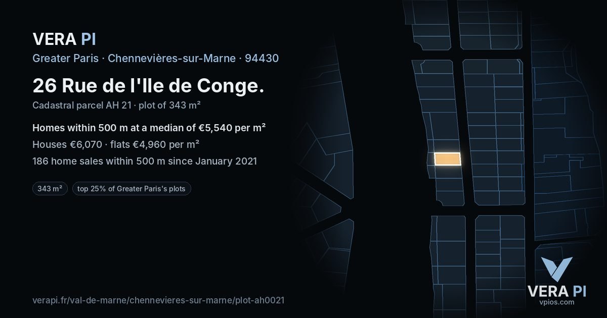 26 Rue de l'Ile de Conge, Chennevières-sur-Marne at night – the plot lit, the parcels around coloured by the prices near them