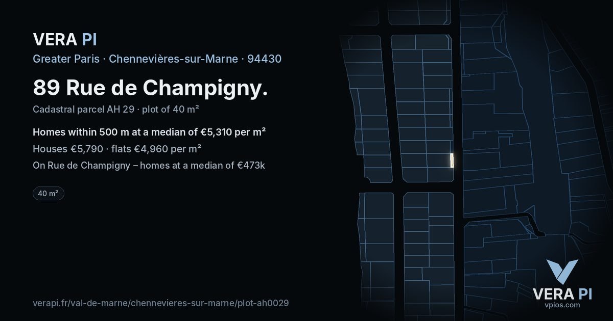 89 Rue de Champigny, Chennevières-sur-Marne at night – the plot lit, the parcels around coloured by the prices near them