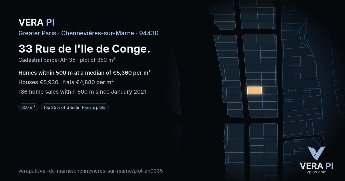 33 Rue de l'Ile de Conge, Chennevières-sur-Marne at night – the plot lit, the parcels around coloured by the prices near them