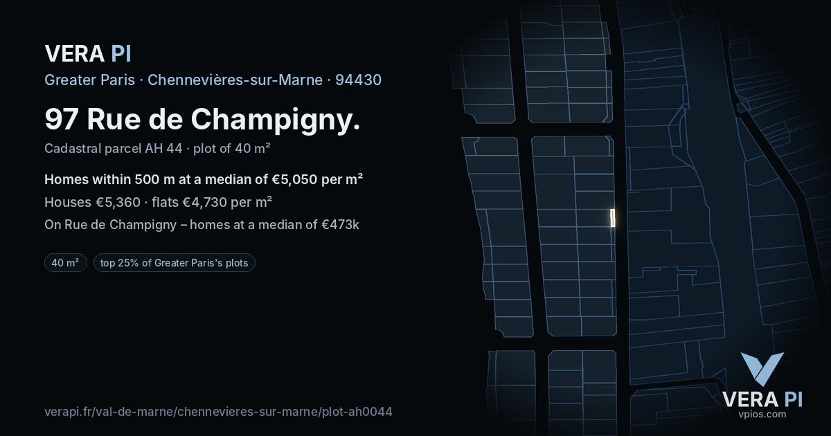 97 Rue de Champigny, Chennevières-sur-Marne at night – the plot lit, the parcels around coloured by the prices near them