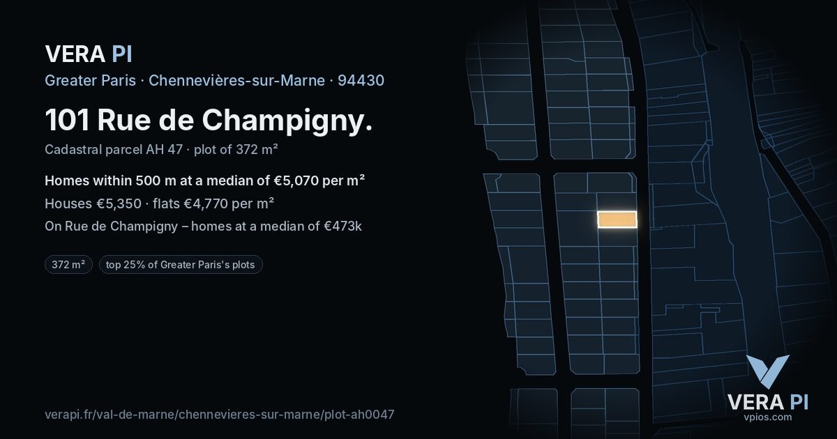 101 Rue de Champigny, Chennevières-sur-Marne at night – the plot lit, the parcels around coloured by the prices near them