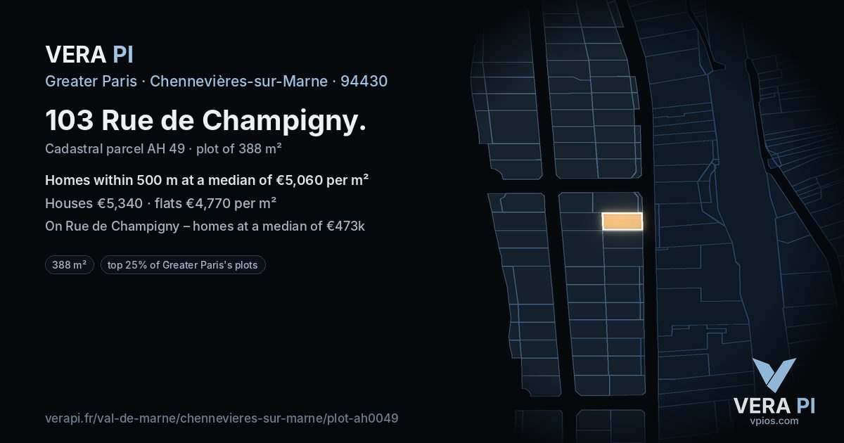 103 Rue de Champigny, Chennevières-sur-Marne at night – the plot lit, the parcels around coloured by the prices near them