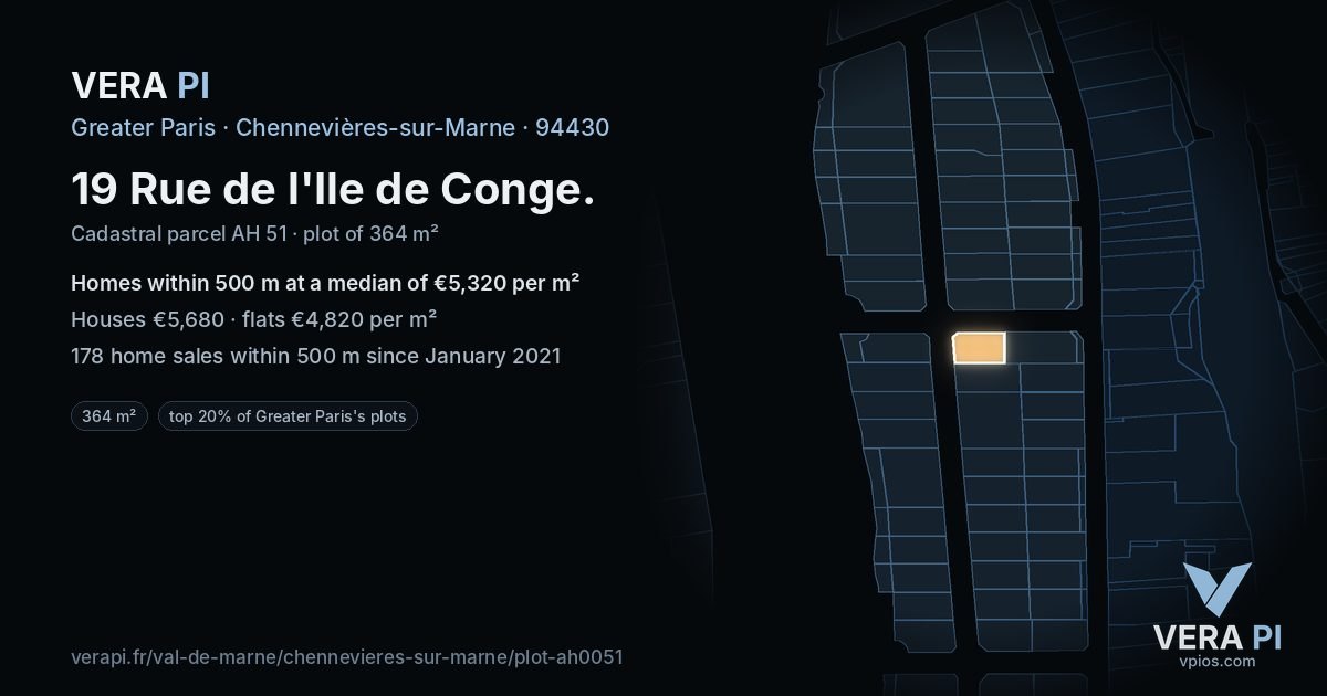 19 Rue de l'Ile de Conge, Chennevières-sur-Marne at night – the plot lit, the parcels around coloured by the prices near them