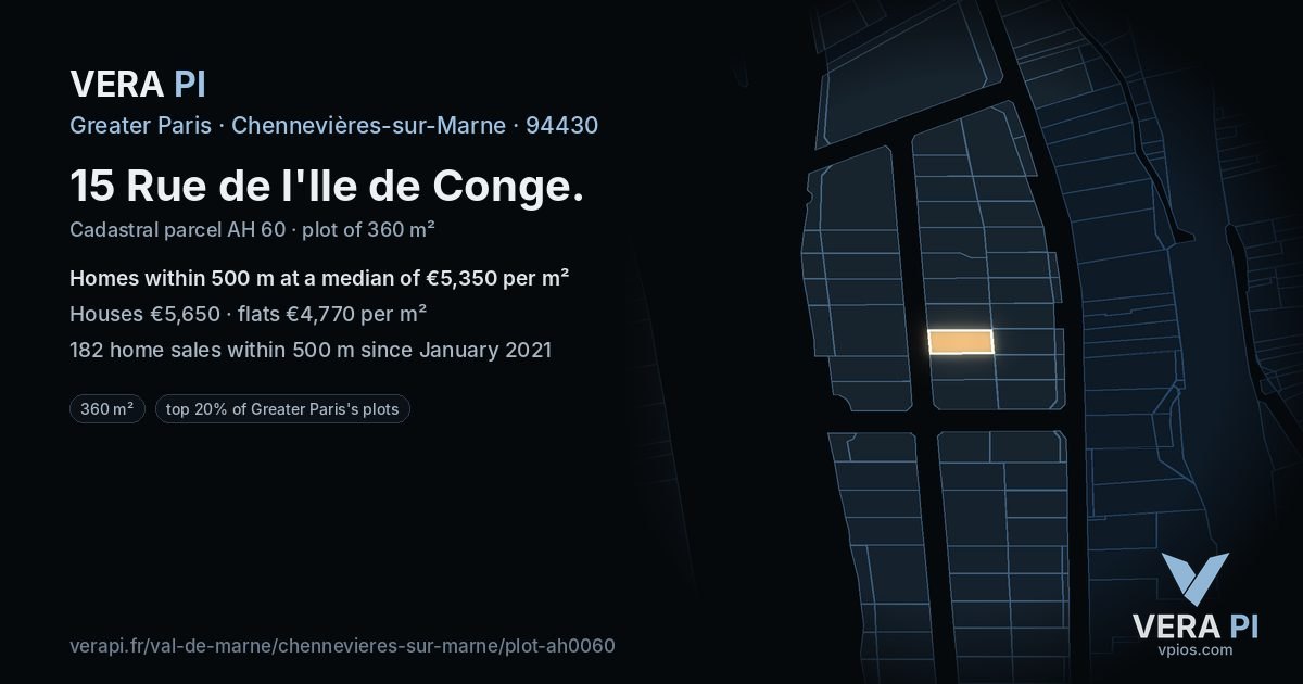 15 Rue de l'Ile de Conge, Chennevières-sur-Marne at night – the plot lit, the parcels around coloured by the prices near them