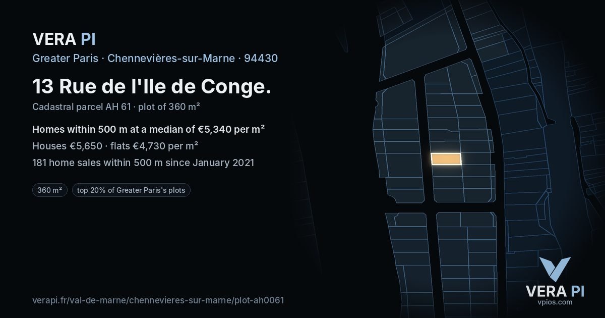 13 Rue de l'Ile de Conge, Chennevières-sur-Marne at night – the plot lit, the parcels around coloured by the prices near them