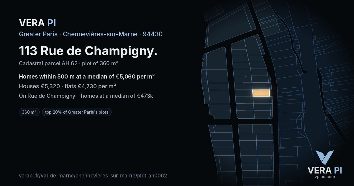 113 Rue de Champigny, Chennevières-sur-Marne at night – the plot lit, the parcels around coloured by the prices near them