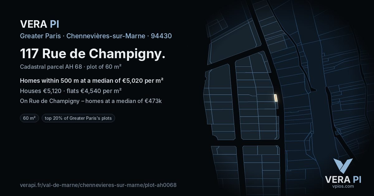 117 Rue de Champigny, Chennevières-sur-Marne at night – the plot lit, the parcels around coloured by the prices near them