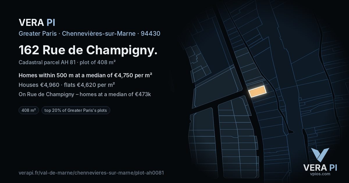 162 Rue de Champigny, Chennevières-sur-Marne at night – the plot lit, the parcels around coloured by the prices near them