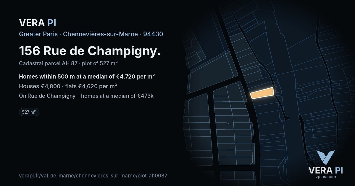156 Rue de Champigny, Chennevières-sur-Marne at night – the plot lit, the parcels around coloured by the prices near them
