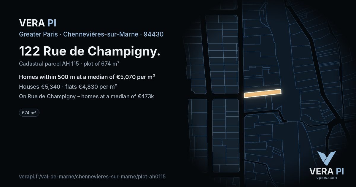 122 Rue de Champigny, Chennevières-sur-Marne at night – the plot lit, the parcels around coloured by the prices near them