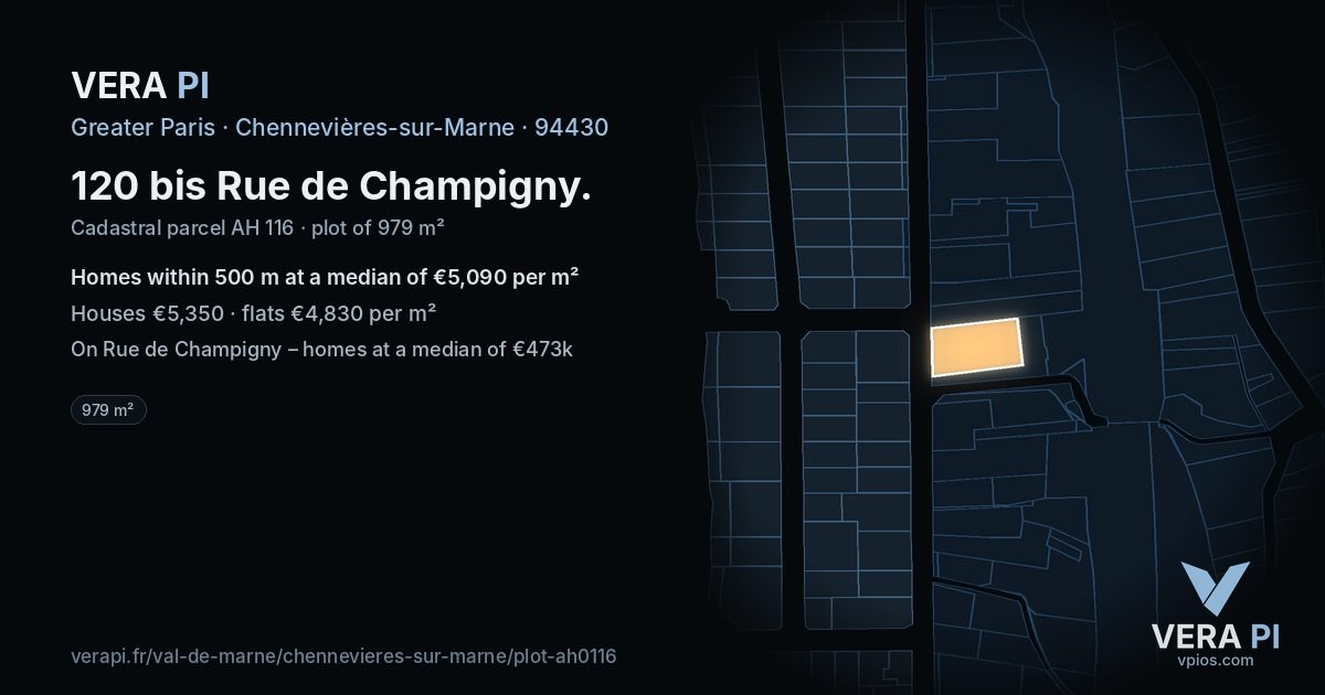 120 bis Rue de Champigny, Chennevières-sur-Marne at night – the plot lit, the parcels around coloured by the prices near them