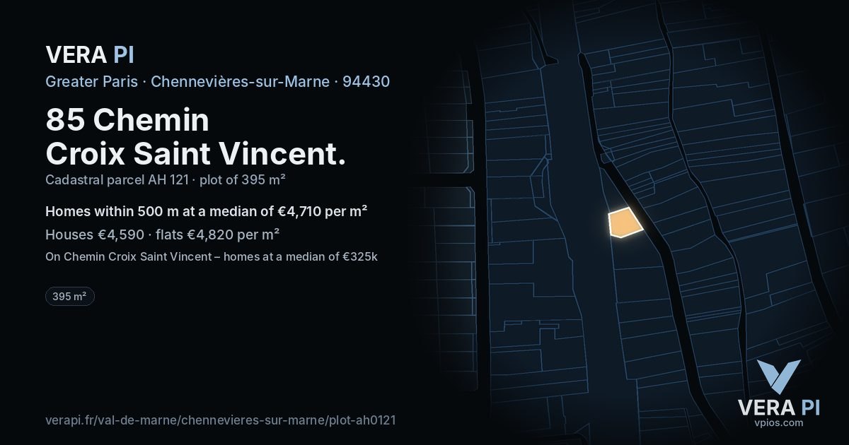 85 Chemin Croix Saint Vincent, Chennevières-sur-Marne at night – the plot lit, the parcels around coloured by the prices near them