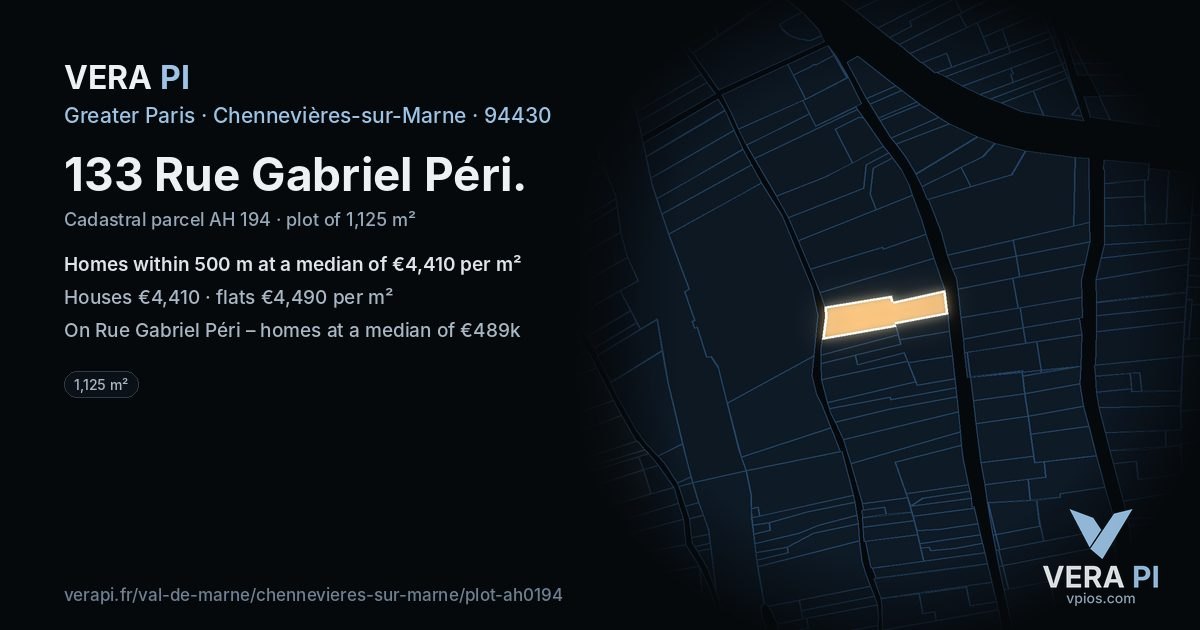 133 Rue Gabriel Péri, Chennevières-sur-Marne at night – the plot lit, the parcels around coloured by the prices near them