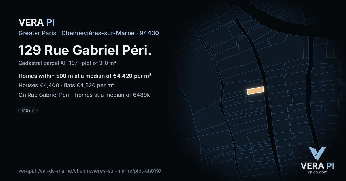 129 Rue Gabriel Péri, Chennevières-sur-Marne at night – the plot lit, the parcels around coloured by the prices near them