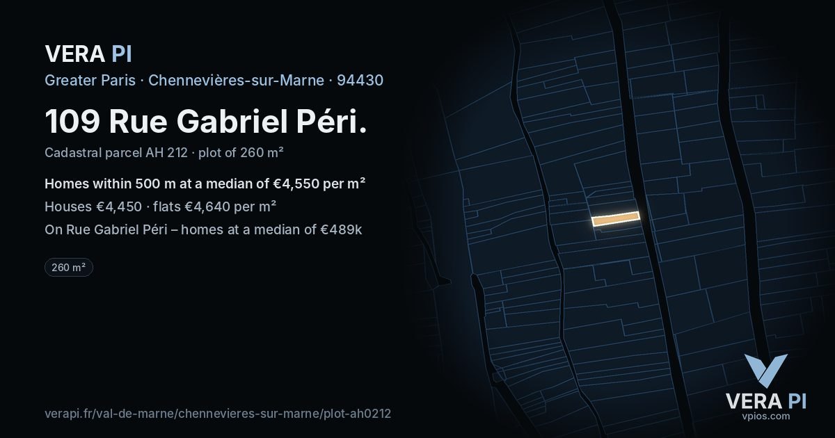 109 Rue Gabriel Péri, Chennevières-sur-Marne at night – the plot lit, the parcels around coloured by the prices near them