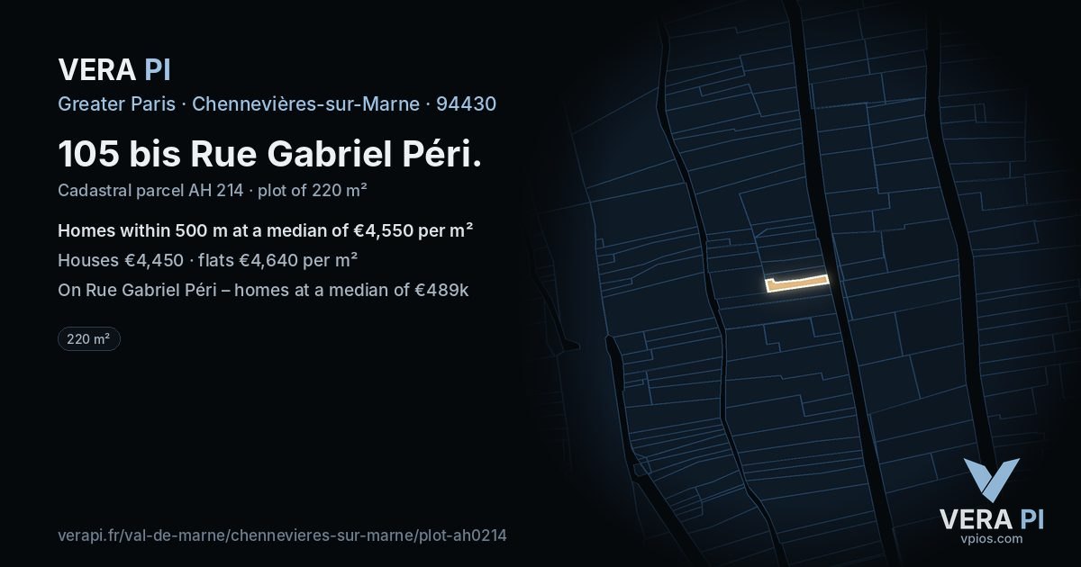 105 bis Rue Gabriel Péri, Chennevières-sur-Marne at night – the plot lit, the parcels around coloured by the prices near them