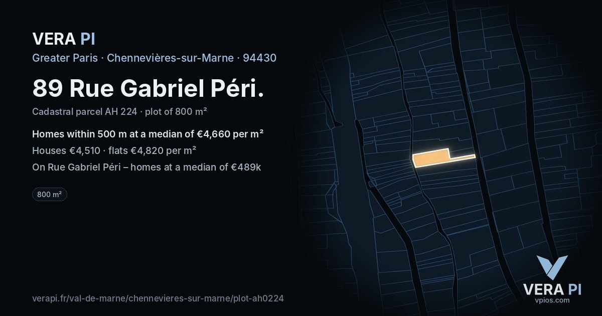 89 Rue Gabriel Péri, Chennevières-sur-Marne at night – the plot lit, the parcels around coloured by the prices near them