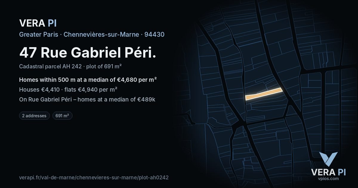 47 Rue Gabriel Péri, Chennevières-sur-Marne at night – the plot lit, the parcels around coloured by the prices near them