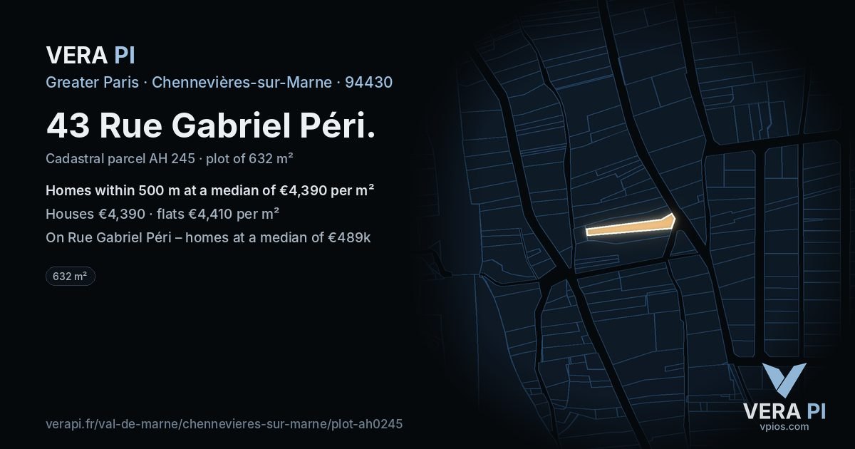 43 Rue Gabriel Péri, Chennevières-sur-Marne at night – the plot lit, the parcels around coloured by the prices near them