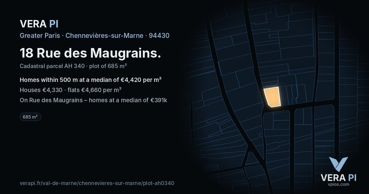 18 Rue des Maugrains, Chennevières-sur-Marne at night – the plot lit, the parcels around coloured by the prices near them