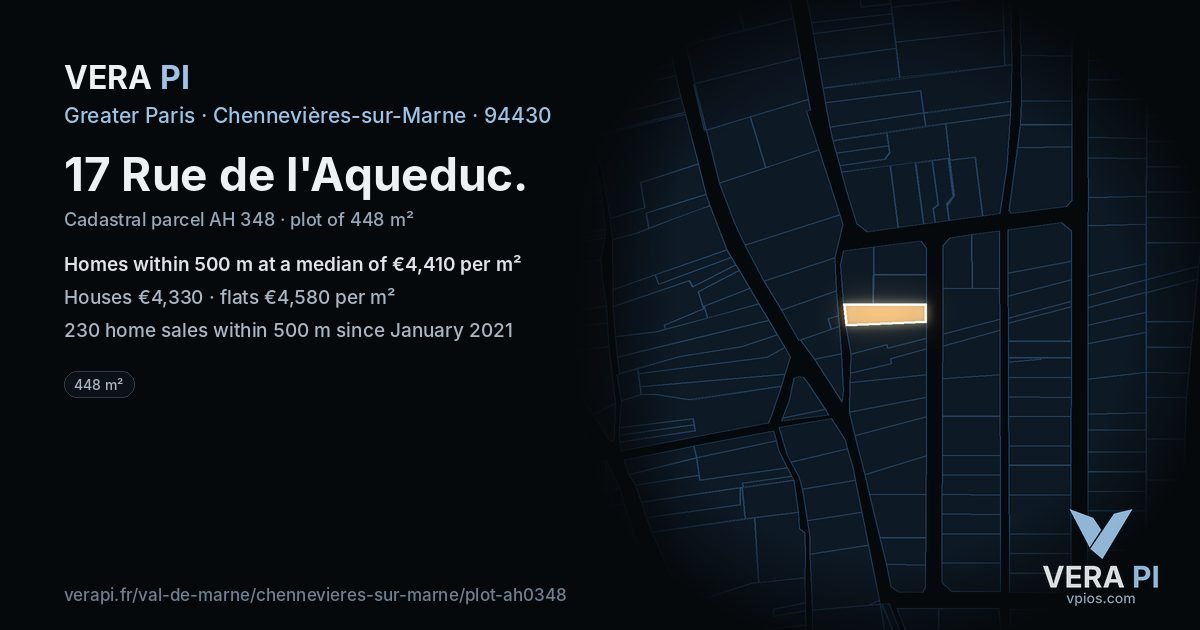 17 Rue de l'Aqueduc, Chennevières-sur-Marne at night – the plot lit, the parcels around coloured by the prices near them