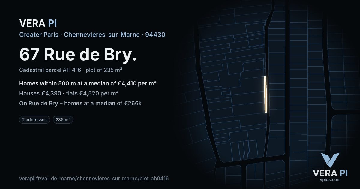 67 Rue de Bry, Chennevières-sur-Marne at night – the plot lit, the parcels around coloured by the prices near them