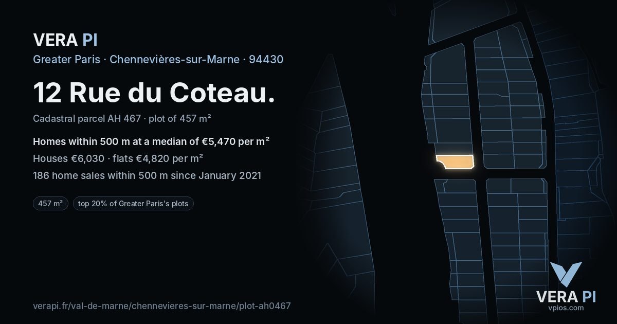 12 Rue du Coteau, Chennevières-sur-Marne at night – the plot lit, the parcels around coloured by the prices near them