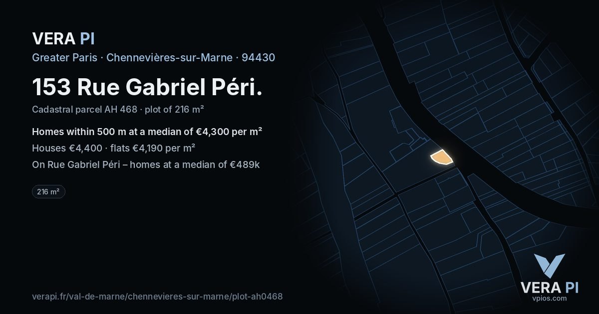 153 Rue Gabriel Péri, Chennevières-sur-Marne at night – the plot lit, the parcels around coloured by the prices near them